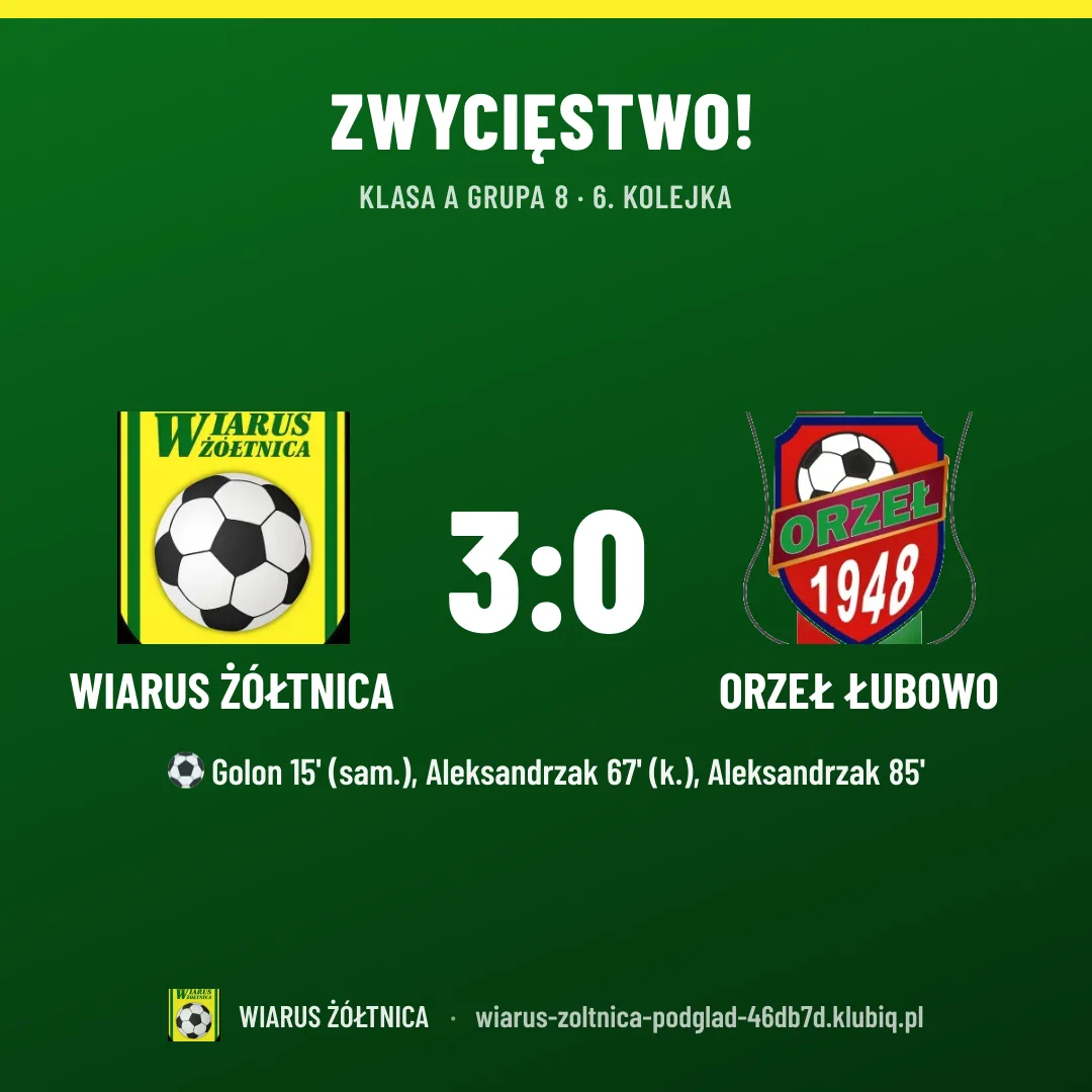 Wiarus Żółtnica 3:0 Orzeł Łubowo
